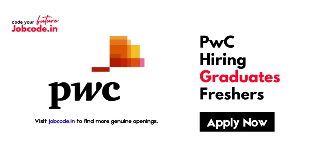 PwC Hiring Graduates Freshers