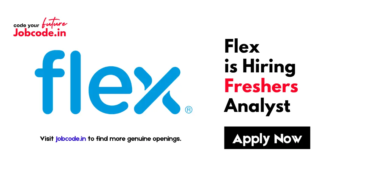 Flex is Hiring Analyst