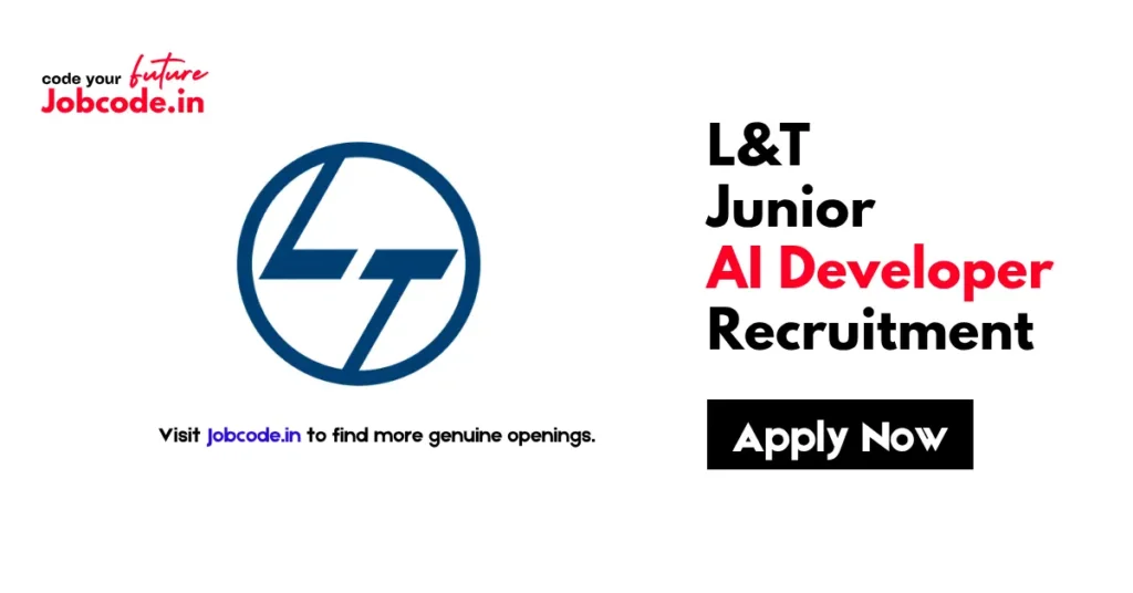 L&T Junior AI Developer Recruitment