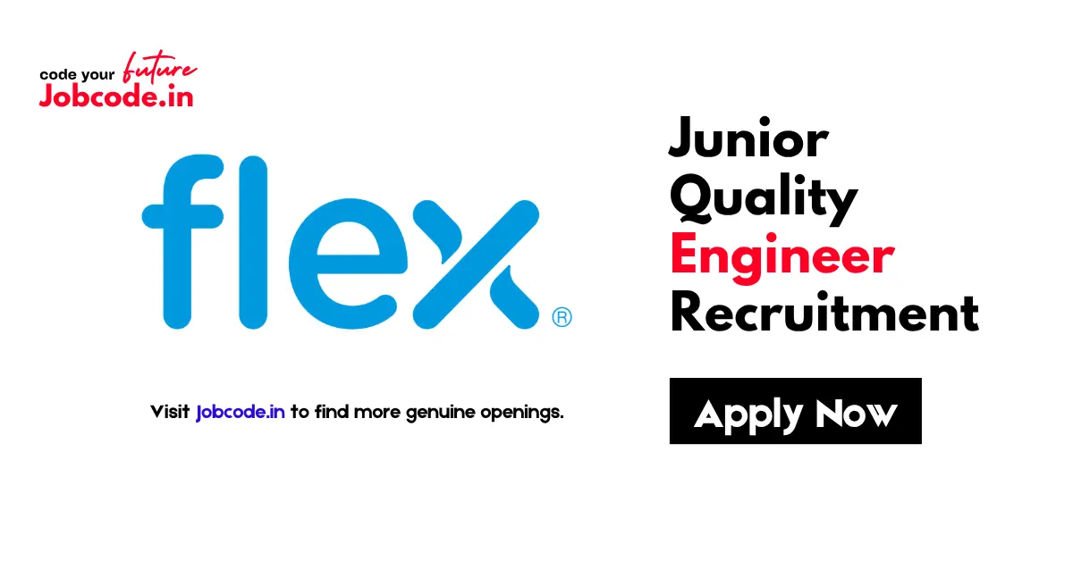 Junior Quality Engineer Recruitment