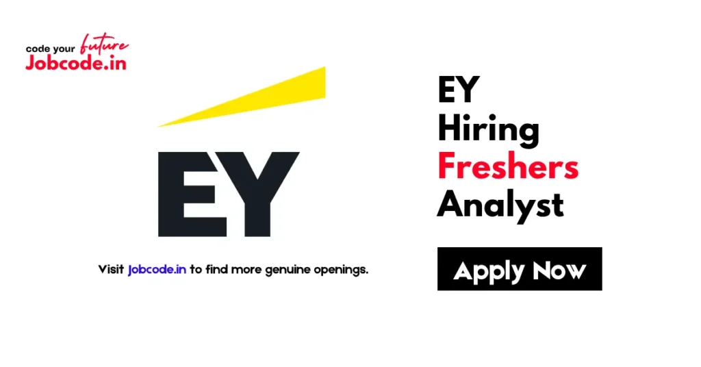 EY Hiring Freshers Analyst